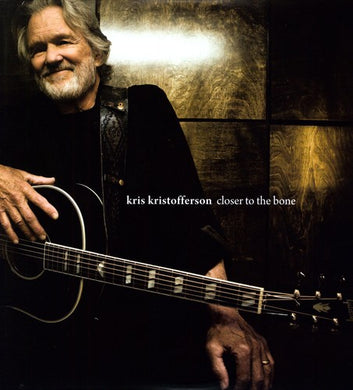 Kris Kristofferson: Closer to the Bone (Vinyl LP)