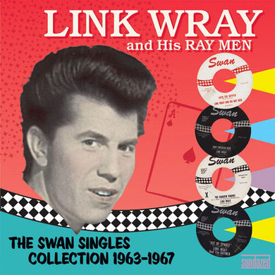 Wray, Link: The Swan Singles Collection 1963-1967 (Vinyl LP)