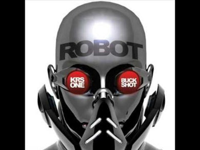 Krs One & Buckshot: Robot (12-Inch Single)