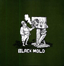 Black Mold: Snow Blindness Is Crystal Antz (Vinyl LP)