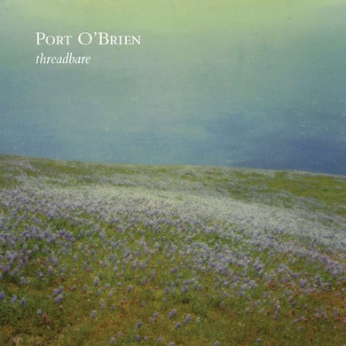 Port O'Brien: Threadbare (Vinyl LP)