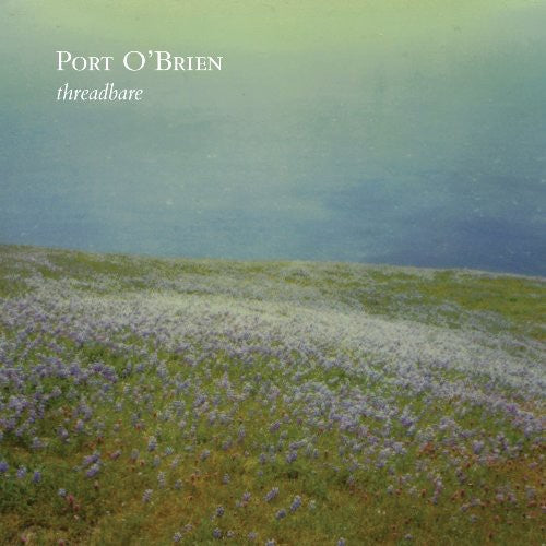 Port O'Brien: Threadbare (Vinyl LP)