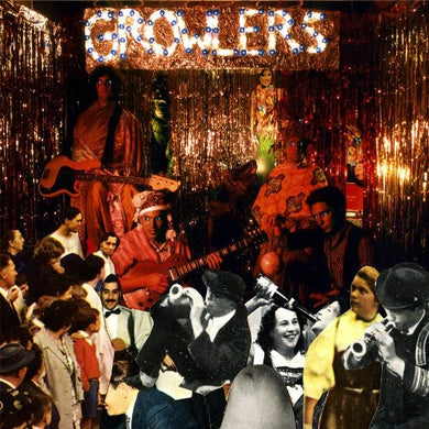 Growlers: Are You In Or Out? (Vinyl LP)