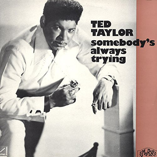 Taylor, Ted: Sombeody's Always Trying (Vinyl LP)