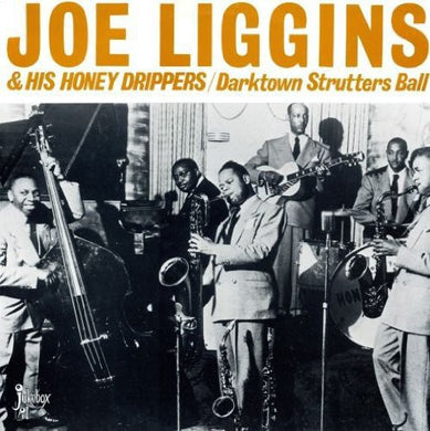 Liggins, Joe: Darktown Strutters Ball (Vinyl LP)