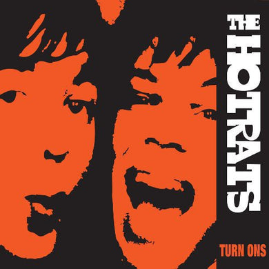 The Hotrats: Turn Ons (Vinyl LP)