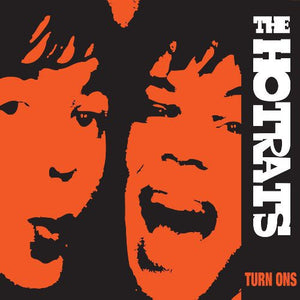 The Hotrats: Turn Ons (Vinyl LP)