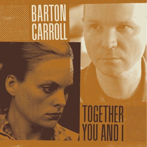 Carroll, Barton: Together You and I (Vinyl LP)