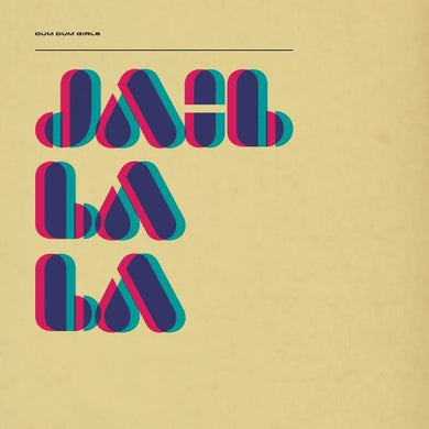 Dum Dum Girls: Jail La La (7-Inch Single)