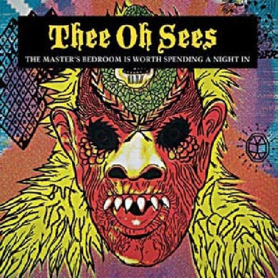 Thee Oh Sees: The Master's Bedroom Is Worth Spending A Night In (Vinyl LP)