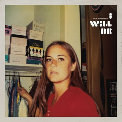 Dum Dum Girls: I Will Be (Vinyl LP)
