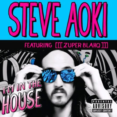 Steve Aoki: I'm in the House (12-Inch Single)