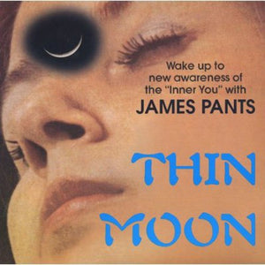 Pants, James: Thin Moon/Chip In The Hand (7-Inch Single)