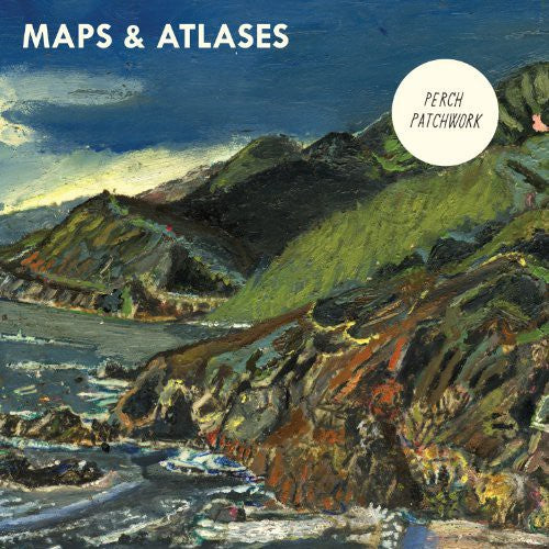 Maps & Atlases: Perch Patchwork (Vinyl LP)