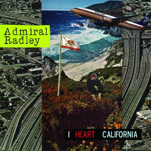 Admiral Radley: I Heart California (Vinyl LP)