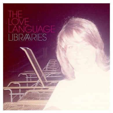 The Love Language: Libraries (Vinyl LP)