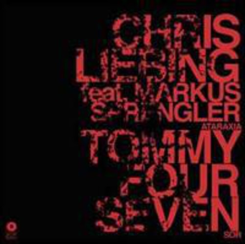 Liebing, Chris / Tommy Four Seven: Ataraxia/Sor (12-Inch Single)