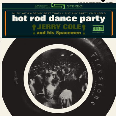 Jerry Cole: Hot Rod Dance Party (Vinyl LP)