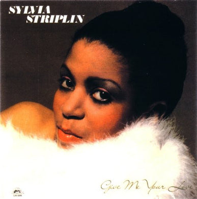 Sylvia Striplin: Give Me Your Love (Vinyl LP)