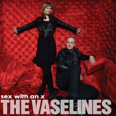 Vaselines: Sex With An X (Vinyl LP)