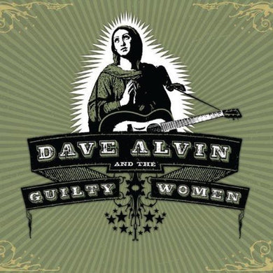Alvin, Dave & Guilty Women: Dave Alvin and The Guilty Women (Vinyl LP)