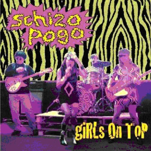 Girls on Top: Schizo Pogo (7-Inch Single)
