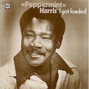 Harris, Peppermint: I Got Loaded (Vinyl LP)