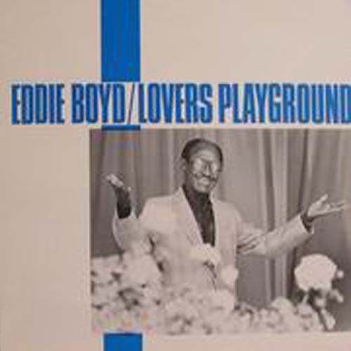 Boyd, Eddie: Lovers Playground (Vinyl LP)