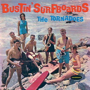 The Tornadoes: Bustin Surfboards (Vinyl LP)