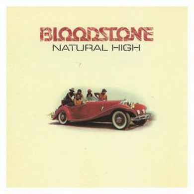 Bloodstone: Natural High (Vinyl LP)