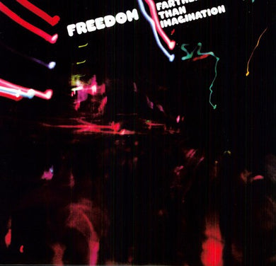 Freedom: Farther Than Imagination (Vinyl LP)