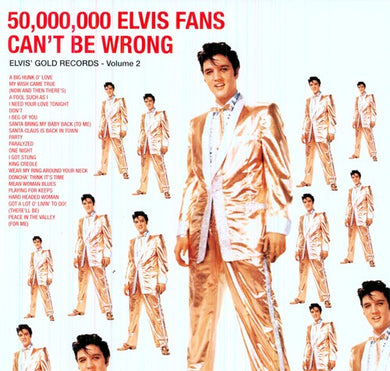 Elvis Presley: 50 Million Elvis Fans Can't Be Wrong (Vinyl LP)