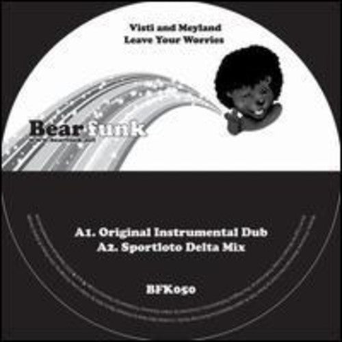 Visti & Meyland: Leave Your Worries (12-Inch Single)