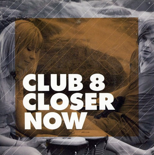 Club 8: Closer Now [Limited Edition] [Single] (7-Inch Single)