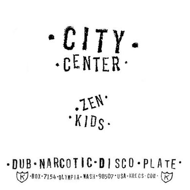 City Center: Zen Kids (7-Inch Single)