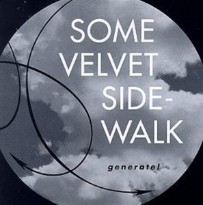 Some Velvet Sidewalk: Generate (Vinyl LP)