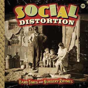 Social Distortion: Hard Times and Nursery Rhymes (Vinyl LP)