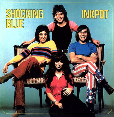 Shocking Blue: Inkpot (Vinyl LP)