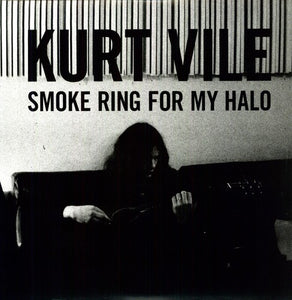 Vile, Kurt: Smoke Ring For My Halo (Vinyl LP)