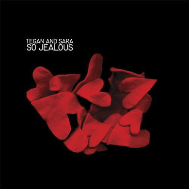 Tegan & Sara: So Jealous (Vinyl LP)