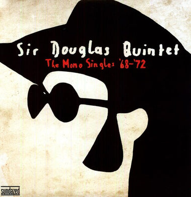 Sir Douglas Quintet: The Mono Singles 68-72 (Vinyl LP)