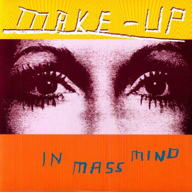 Make Up: In Mass Mind (Vinyl LP)