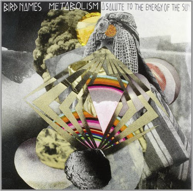 Bird Names: Metabolism: A Salute to the (Vinyl LP)