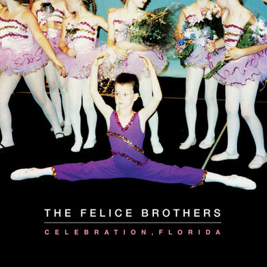Felice Brothers: Celebration, Florida (Vinyl LP)
