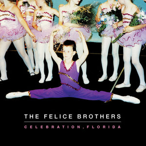 Felice Brothers: Celebration, Florida (Vinyl LP)