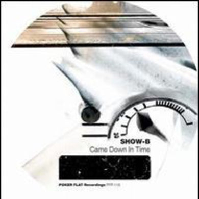 Show-B: Came Down in Time (12-Inch Single)