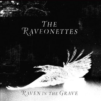 The Raveonettes: Raven in the Grave (Vinyl LP)