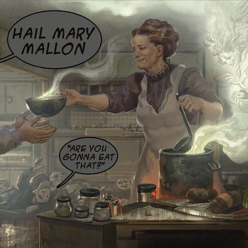Hail Mary Mallon: Are You Gonna Eat That (Vinyl LP)
