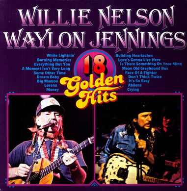 Nelson, Willie / Waylon Jennings: 18 Golden Hits (Vinyl LP)