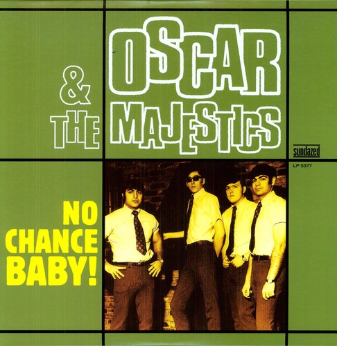 Oscar & the Majestics: No Chance Baby (Vinyl LP)